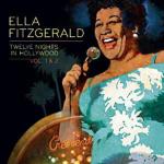 Ella Fitzgerald. Twelve Nights in Hollywood; Universal Music, 2011