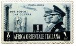 Znaczek pocztowy wydany przez władze kolonialne Włoskiej Afryki Wschodniej z wizerunkami Mussoliniego i Hitlera oraz hasłem „Dwa narody – jedna wojna” 