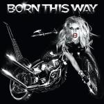 Lady Gaga; Born This Way; Universal Music  2011