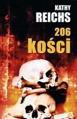 Kathy Reichs „206 kości”, Sonia Draga 2011, 408 str.