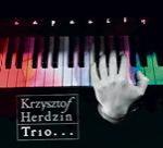 Krzysztof Herdzin Trio „Capacity” Fusion Music/Polskie Radio 2011