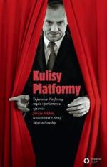 Kulisy platformy:  Z Januszem Palikotem rozmawia  Anna Wojciechowska wyd. Czerwone i Czarne 2011