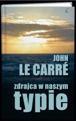 John Le Carre „Zdrajca w naszym typie