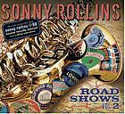 Sonny Rollins, Road shows vol. 2, Doxy/Universal 2011