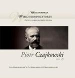Wielcy kompozytorzy: Piotr Czajkowski, TP Press Promotion & Associates Limited/Presspublica 2011
