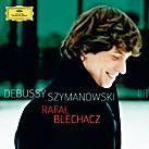 Rafał Blechacz debussy  Szymanowski Deutsche Grammophon 2012
