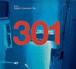 Esbjörn Svensson trio e.s.t.  „301”  ACT Music/GiGi Distribution 2012 