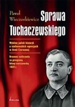 Paweł Wieczorkiewicz, „Sprawa Tuchaczewskiego