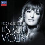 Nicola Benedetii, The Silver Violin, Decca, CD 2012