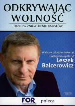 „Odkrywając wolność. Przeciw zniewoleniu umysłów”  Zysk i s-ka 2012