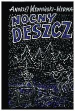 Andrzej Wydmiński-Wydma, „Nocny deszcz