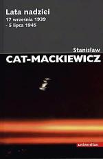 Lata nadziei Stanisław Cat-Mackiewicz, Universitas 2012