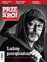 W numerze: Praca na papierze; Zbyt ciepły sen; Zabawa tylko  dla bogaczy; Jawa czy sen