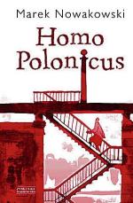 Marek Nowakowski, „Homo Polonicus