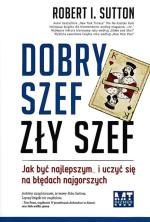 Robert I. Sutton, „Dobry szef, zły szef