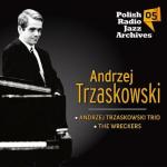 Polish Radio Jazz Archives; Andrzej Trzaskowski;  CD Polskie Radio SA, 2013