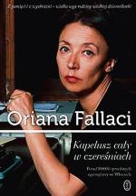 Kapelusz  cały w czereśniach Oriana Fallaci Wydawnictwo Literackie, 2012