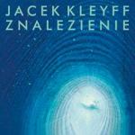 Jacek Kleyff, Znalezienie, CD, MTJ, 2013