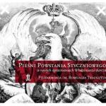 Filharmonia im. Traugutta, Pieśni powstania styczniowego, CD, FiRT 2014