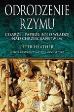Peter Heather, „Odrodzenie Rzymu