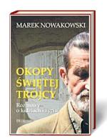 Marek Nowakowski, Okopy świętej Trójcy, Zysk i s-ka 2014