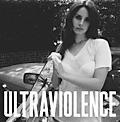 Lana Del Rey, Ultraviolence, Universal CD, 2014