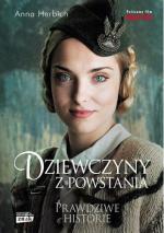 Anna Herbich, Dziewczyny z powstania,  Znak Horyzont 2014