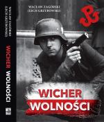 Wicher wolności, Wacław Zagórski, Oficyna Wydawnicza Finna, 2014 