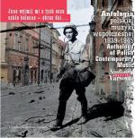 Antologia polskiej muzyki współczesnej 1939–1945  Wyd. Orkiestra Sinfonia Varsovia 3 CD, 2014