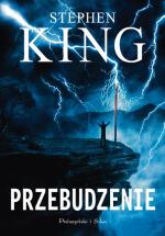 Przebudzenie Stephen King, Warszawa, Prószyński i S-ka, 2014