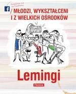 „Lemingi”,  Młodzi, Wykształceni i z Wielkich Ośrodków,  Wydawnictwo Fronda, 2014 