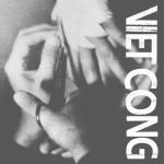 Viet Cong, Viet Cong, Sonic Records Polska  CD, 2015