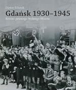 „Gdańsk 1930-1945. Koniec pewnego Wolnego Miasta”, Dieter Schenk, Wydawnictwo Oskar, 2014