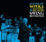 Stanisław Soyka, „Swing Revisited”,  Universal Music Polska, CD 2015