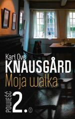 „Moja walka. Księga 2”, Karl Ove Knausgård, Wydawnictwo Literackie  2015