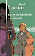 „Les noces fabuleuses du Polonais”, Fouad Laroui, Julliard Paris, 2015