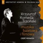 Krzysztof Komeda w Polskim Radiu 01–05, Polskie Radio 5 CD, 2014, 2015