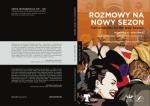 „Rozmowy na Nowy Sezon” to przegląd całego repertuaru