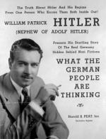 William Patrick Hitler jeszcze przed wybuchem II wojny światowej wygłosił w Stanach Zjednoczonych serię krytycznych wykładów o swoim stryju i prawdziwym obliczu nazizmu.