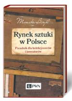 „Rynek sztuki w Polsce”  Monika Bryl, PWN