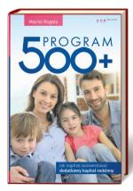„Program 500+. Jak mądrze zainwestować dodatkowy kapitał rodzinny