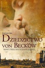 Joanna Jax,  „Saga von Becków”,  wyd. Videograf, Chorzów 2014-2016