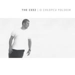 The Ceez, O chłopcu polskim, Polskie Radio SA, Agencja Muzyczna, 2017