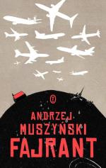 Andrzej Muszyński, Fajrant, Wydawnictwo Literackie, Kraków, 2017