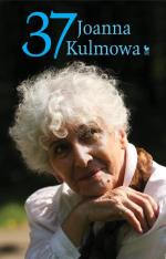 Joanna Kulmowa Jeszcze 37 wierszy  Iskry Warszawa 2017