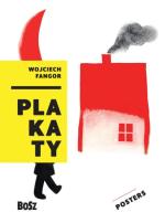 Wojciech Fangor, Plakaty, tekst: Dorota Folga-Januszewska, Wydawnictwo BoSZ, 2017