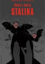Bogusław Chrabota Świnia z twarzą Stalina  Zysk i S-ka  2017