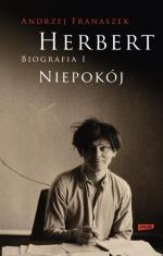 „Herbert. Biografia”, tom I „Niepokój”, Znak, Kraków, 2018
