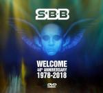 Sbb Welcome 40th Anniversary 1978–2018 DVD Radio Opole 2018