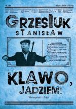 Stanisław Grzesiuk Klawo, jadziem! Wydawnictwo Prószyński Media Warszawa, 2019